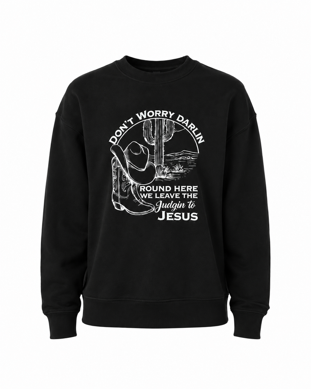 Classic Crew Fleece- Don't Worry Darlin