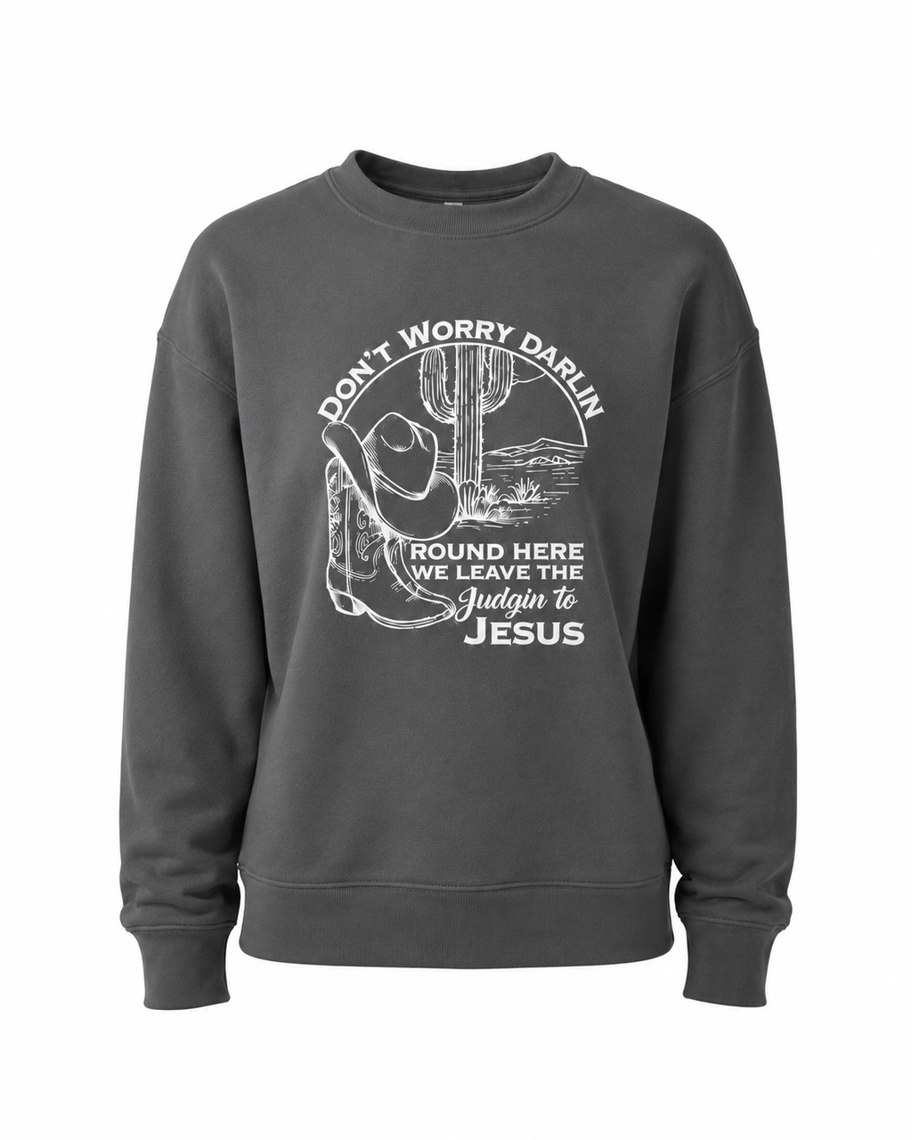 Classic Crew Fleece- Don't Worry Darlin